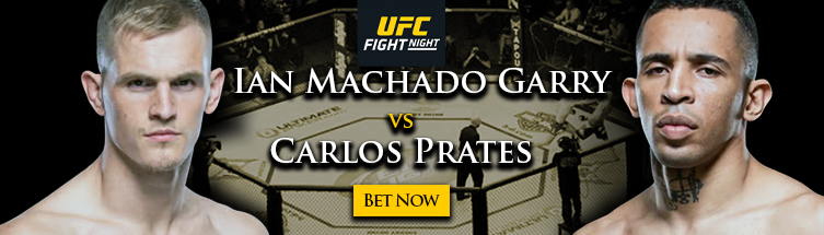 UFC Fight Night: Garry vs. Prates Betting